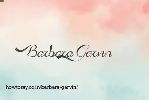 Barbara Garvin