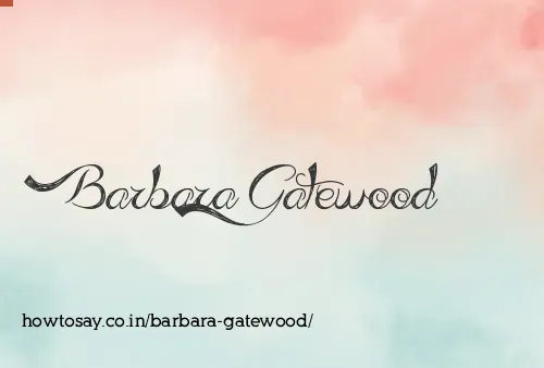 Barbara Gatewood