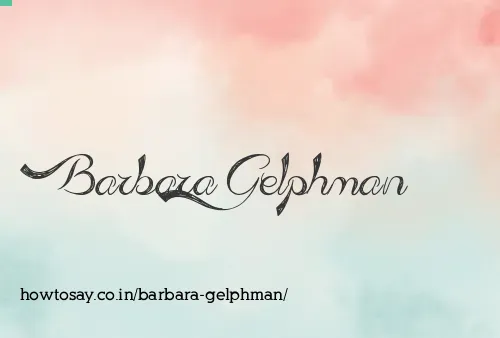 Barbara Gelphman
