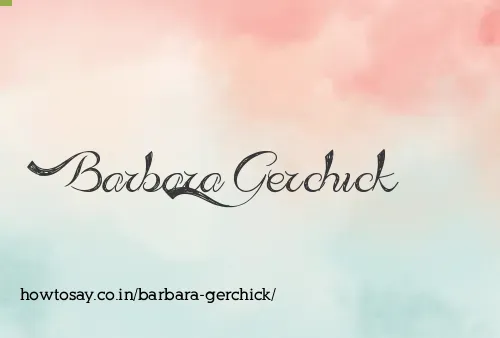 Barbara Gerchick