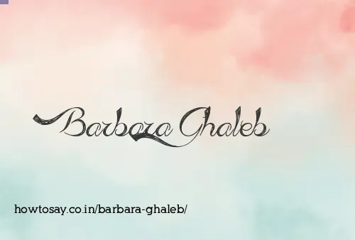 Barbara Ghaleb