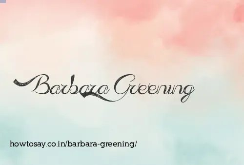 Barbara Greening