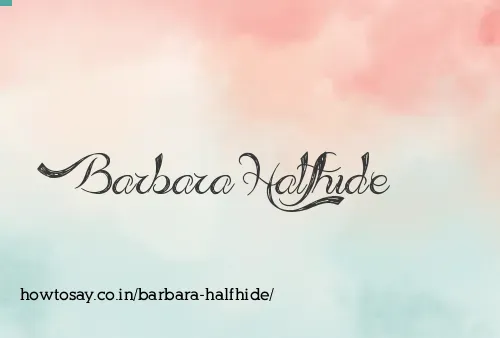 Barbara Halfhide