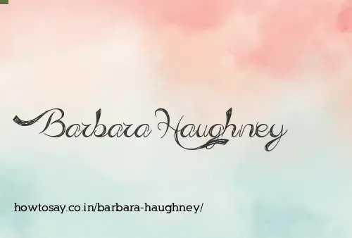 Barbara Haughney