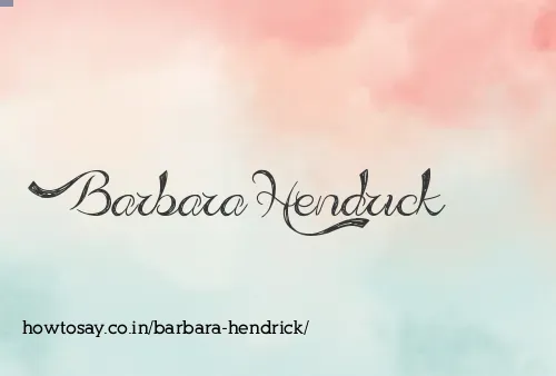 Barbara Hendrick