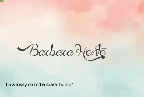 Barbara Hente