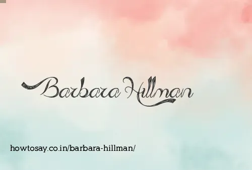 Barbara Hillman