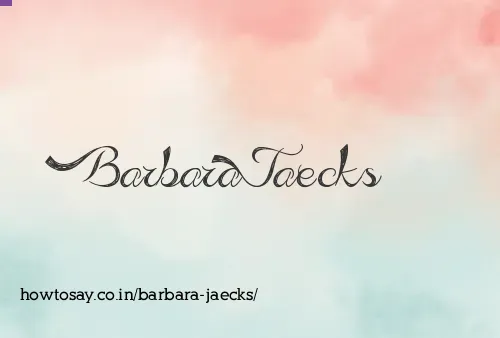Barbara Jaecks