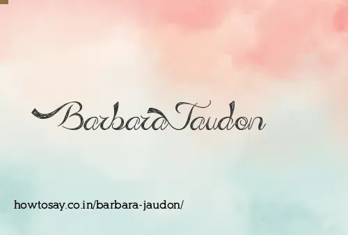 Barbara Jaudon