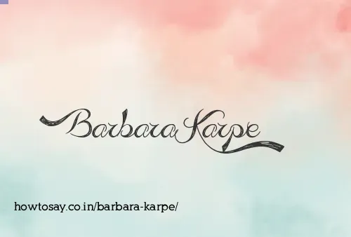 Barbara Karpe