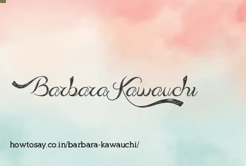 Barbara Kawauchi