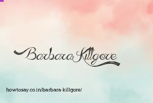 Barbara Killgore
