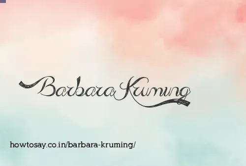 Barbara Kruming
