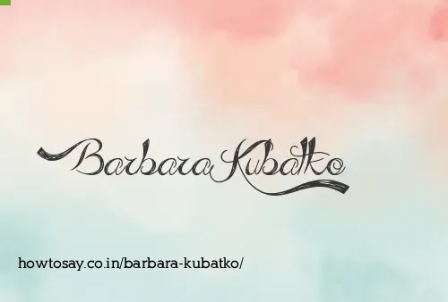 Barbara Kubatko