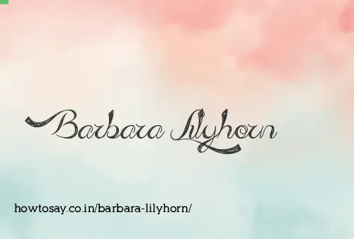 Barbara Lilyhorn