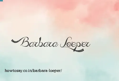 Barbara Loeper