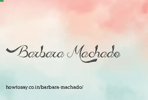 Barbara Machado
