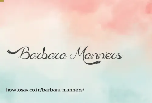 Barbara Manners