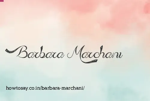 Barbara Marchani