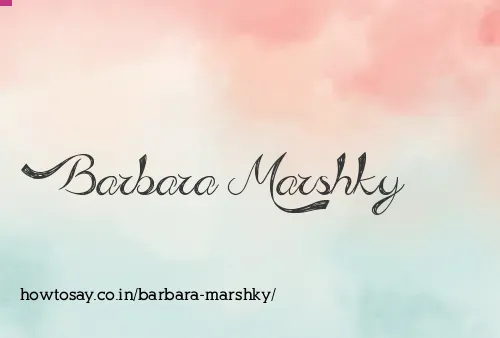Barbara Marshky