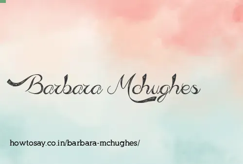 Barbara Mchughes