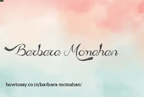 Barbara Mcmahan