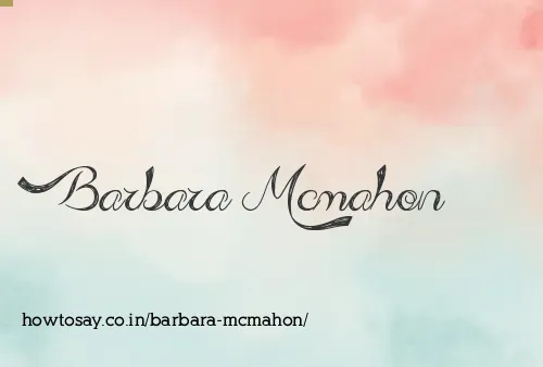 Barbara Mcmahon