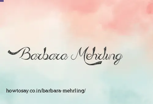 Barbara Mehrling