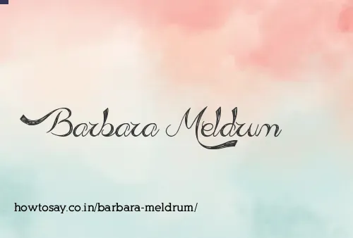 Barbara Meldrum