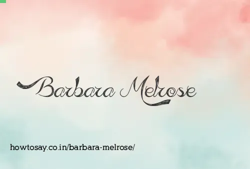 Barbara Melrose