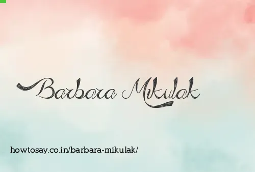 Barbara Mikulak