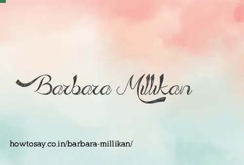 Barbara Millikan