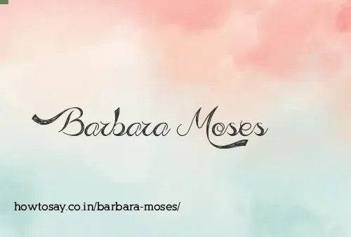 Barbara Moses