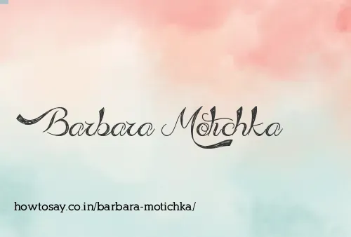 Barbara Motichka