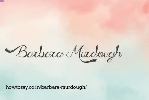 Barbara Murdough