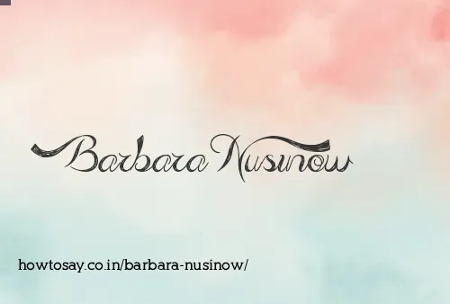 Barbara Nusinow