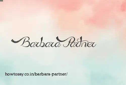 Barbara Partner