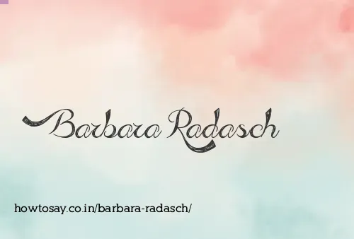 Barbara Radasch