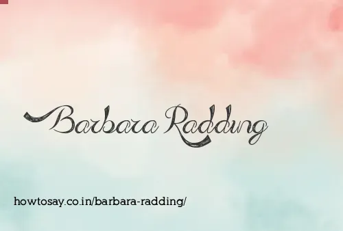 Barbara Radding