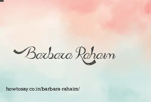 Barbara Rahaim