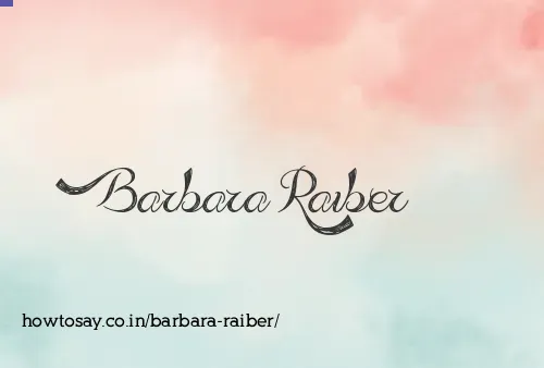 Barbara Raiber