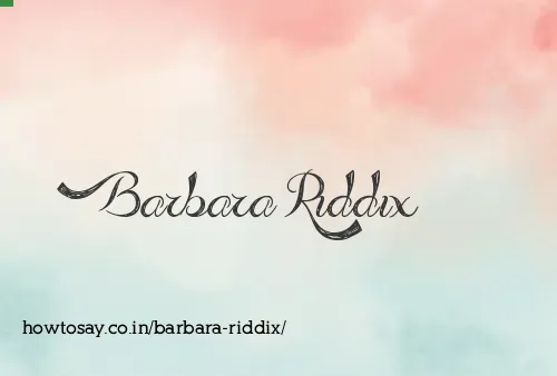 Barbara Riddix