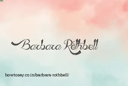 Barbara Rothbell
