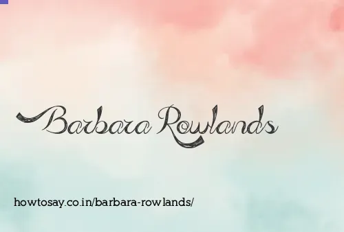 Barbara Rowlands