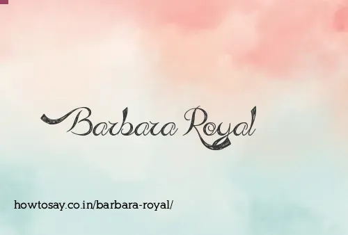 Barbara Royal