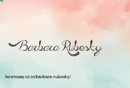 Barbara Rubosky