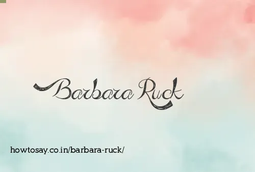 Barbara Ruck