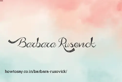 Barbara Rusovick
