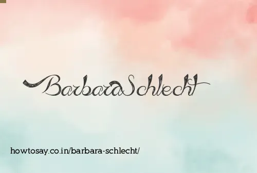 Barbara Schlecht