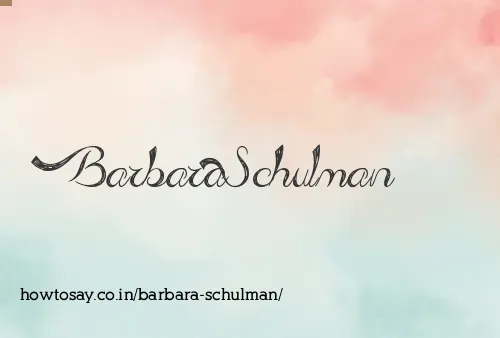 Barbara Schulman